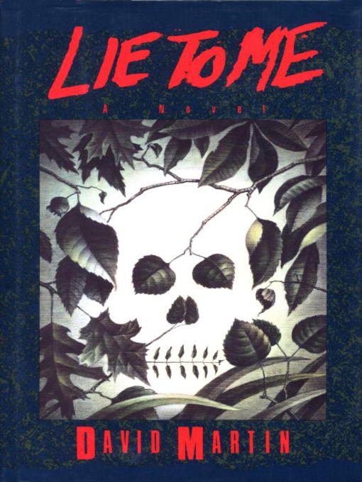 Title details for Lie to Me by David Martin - Available